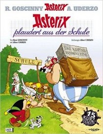 Goscinny R. Asterix 32: Asterix plaudert aus der Schule 
