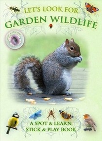 Buckingham Caz Let's Look for Garden Wildlife + 30 reusable stickers 