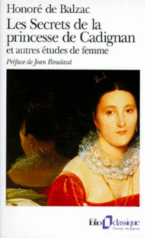 Balzac Honore de Les Secrets de la Princesse de Cadignan et Autres Etudes de Fem 