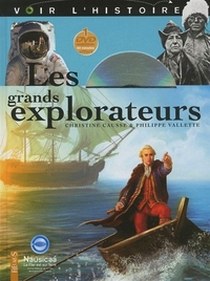 C., P., Causse, Vallette Les grands explorateurs + DVD 