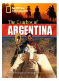 Footprint Reading Library 2200 - Gauchos of Argentina 