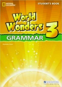 Alexandra G. World Wonders 3 Grammar Student's Book 
