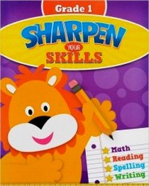 Sharpen Your Skills: Grade 1 