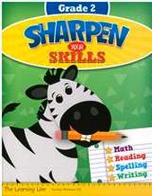 Sharpen Your Skills Grade 2 Math, Reading, Spelling, Writing 