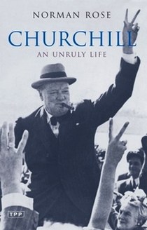 Rose Norman Churchill: An Unruly Life 