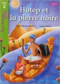 Brisou-Pellen, E. et al. Hotep Et La Pierre Noire 