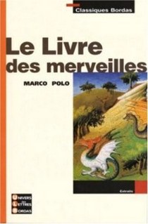 Polo M. Bordas Marco Polo Le Livre des merveill. 