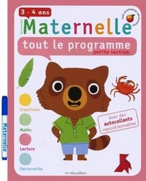 Rousseau F. Maternelle, tout le programme. Petite section: 3-4 ans 