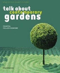 Chantal C. Talk About Contemporary Garden 