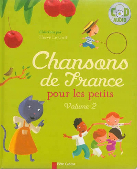 Le Goff Herve Chansons de France pour les petits (+ Audio CD) 