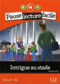 Adrien Payet Intrigue Au Stade (Niveau 4) (French Edition) 