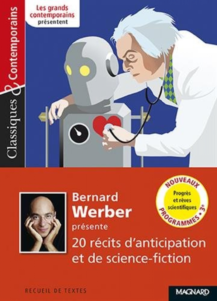 Collectif L16 Bernard Werber presente 20 recits danticipation et de science-fiction 