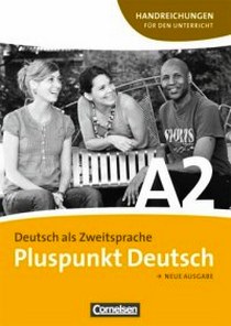 Joachim Schote Friederike Jin Pluspunkt Deutsch A2. Handreichungen fuer den Unterricht 