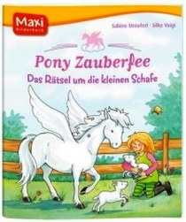 Sabine Pony Zauberfee - Das Ratsel um die kleinen Schafe 