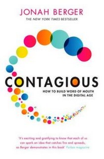 Berger Jonah Contagious: How to Build Word of Mouth in Digital Age 