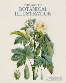 Blunt W. The Art of Botanical Illustration 