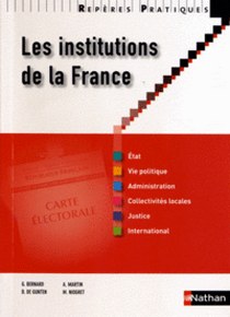 Bernard Guillaume Les institutions de la France 