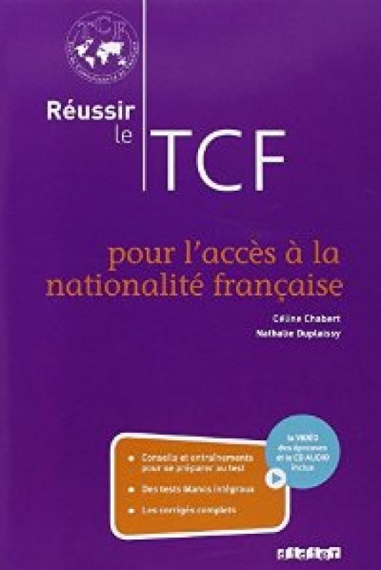 Chabert C. Reussir le TCF. Pour l'acces a la nationalite fran?aise + CD, + DVD (+ DVD) 