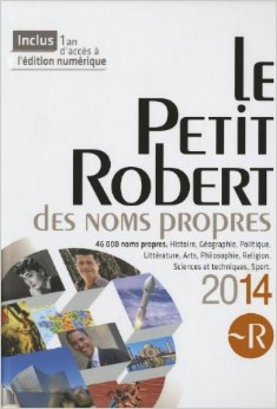 Rey Alain Le Petit Robert des noms propres 2014 