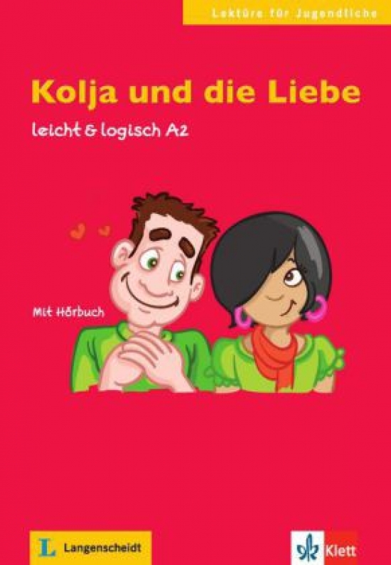 Schurig Cordula Kolja und die Liebe (+ Audio CD) 