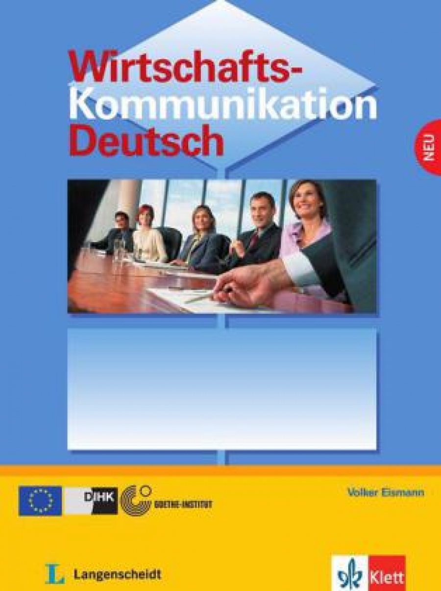 Eismann V. Wirtschaftskomm. Deutsch Lehrbuch B2-C1 