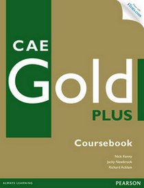 Kenny Nick CAE Gold Plus. Coursebook with Access Code, CD-ROM and Audio CD (+ CD-ROM) 