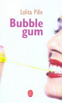 Lolita Pille Bubble gum 