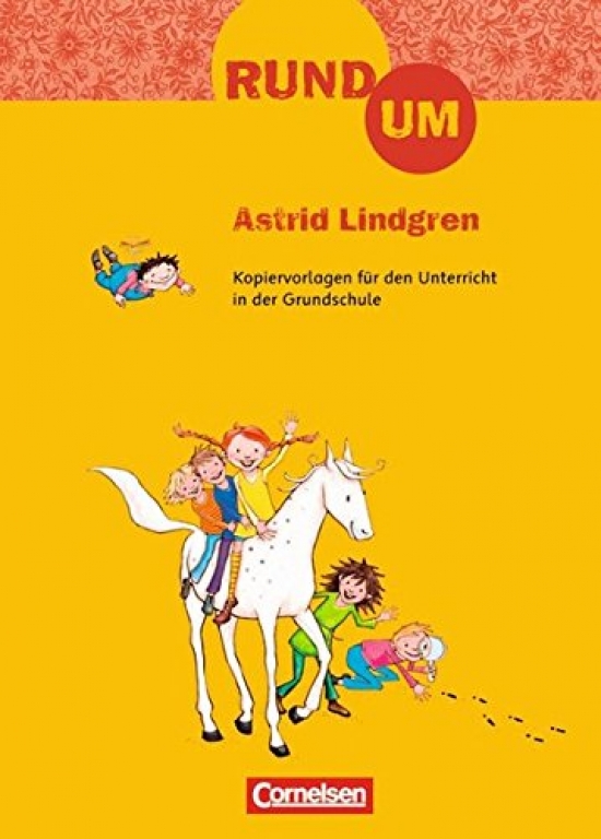 Erna Hattendorf Rund um Astrid Lindgren 