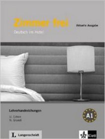 Eismann V. Zimmer frei - Aktuelle Ausgabe - Lehrerhandreichungen: Deutsch im Hotel 