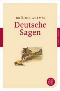 Brueder Grimm Deutsche Sagen 
