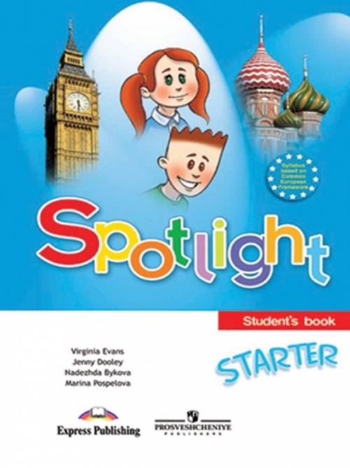  .,  .. Spotlight Starter. Student's Book. .     . 