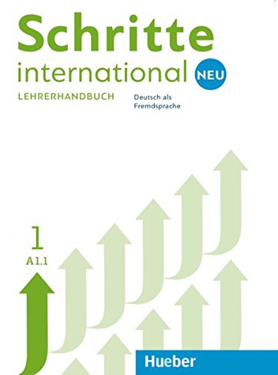 Kalender Susanne, Klimaszyk Petra, Kramer-Kienle Isabe Schritte international Neu 1. Lehrerhandbuch. Deutsch als Fremdsprache 
