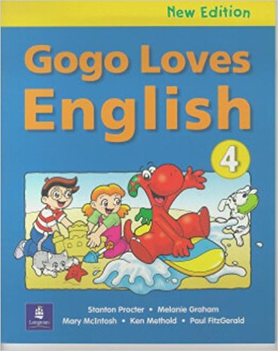 Paul F., Mary M., Ken M., Stanton P., Melanie G. Gogo Loves English 4 Students Book 