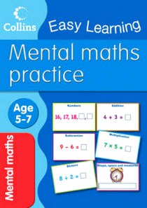 Collins Easy Learning Collins Easy Learning Age 5-7 - Mental Maths Ages 5-7: New Edition 