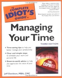 Jeff, Davidson, M, Cmc Complete Idiot's Guide to Managing Time #./ # 
