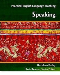 Bailey Practical Teaching: Speaking 
