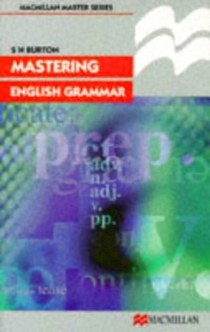 Burton S. Mastering English Grammar 