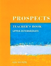Wilson K. Prospects Upper Intermediate Level Teacher's Book 