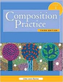 Blanton L.L. Composition Practice 1 Student's Book, 3E 