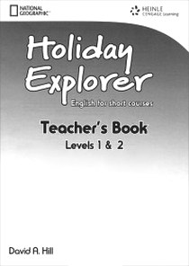 David A. Hill Holiday Explorer 1-2: Teacher's Book 