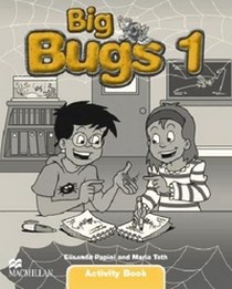 M, Toth, Papiol T. Big Bugs 1. Activity Book 