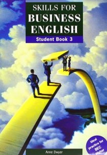 Anne D. Skills for Business English: Student's Book: Level 3 
