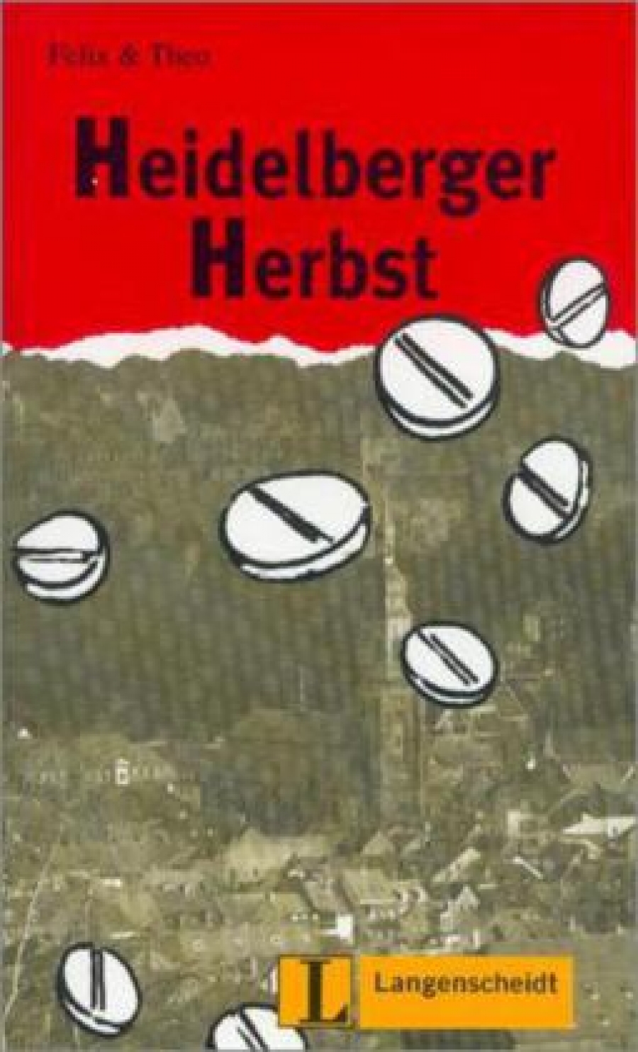 Felix und Theo Heidelberger Herbst (Stufe 2) - Buch mit Mini-CD [Broschiert] 