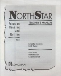 Haugnes N. Northstar Focus on Reading Writing Basic Teacher's Manuel ## 