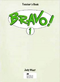 Judy W. Bravo! 1 Teachers Book 