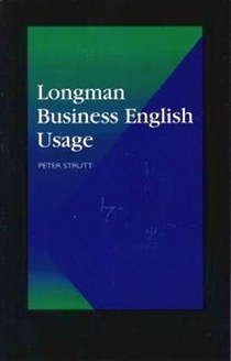 Peter S. Longman Business English Usage 
