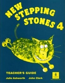 Ashworth Julie, Clark John New Stepping Stones 4 Teacher's Book 