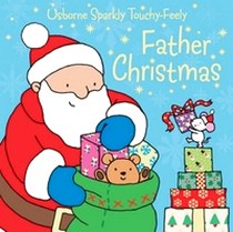 Watt, Fiona Touchy-feely Father Christmas (board book) 