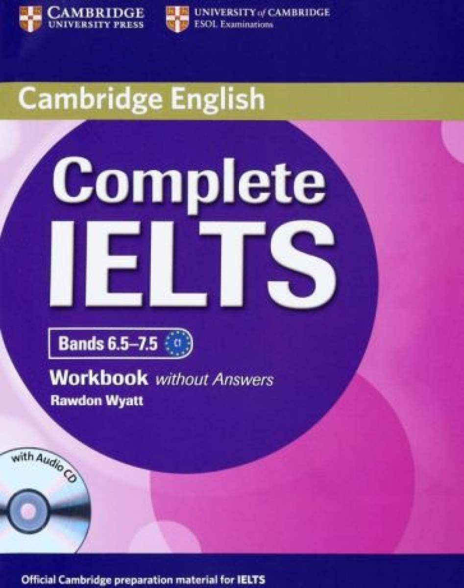 Guy Brook-Hart, Vanessa Jakeman Complete IELTS Bands 6. 5-7. 5 Workbook without Answers with Audio CD 