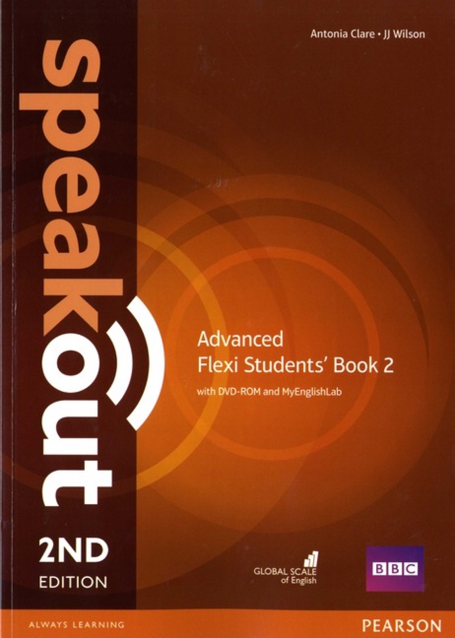 Clare, J., Antonia; Wilson Speakout. 2Ed. Advanced. Flexi Student's Book+Workbook 2 with DVD and MyEnglishLab 